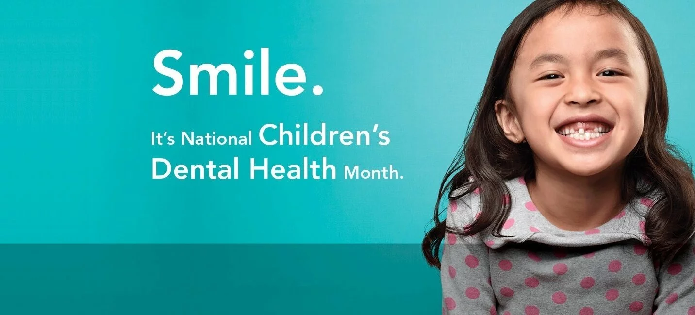 Smile! It's National Children's Dental Health Month