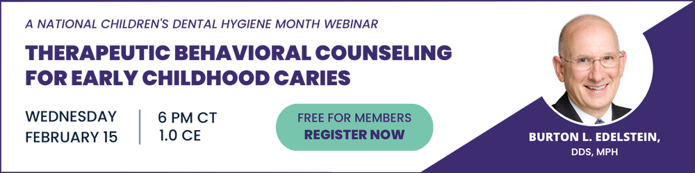 Webinar, February 15: Therapeutic Behavioral Counseling for Early Childhood Caries