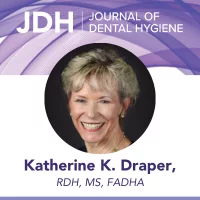 Headshot of Catherine K. Draper, RDH, MS, FADHA