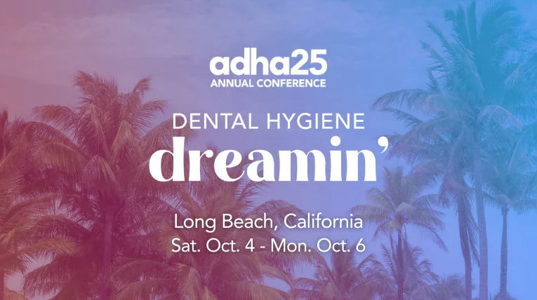 ADHA25 Annual Conference. Save the Date, Saturday, October 4 - Monday to October 6, 2025
