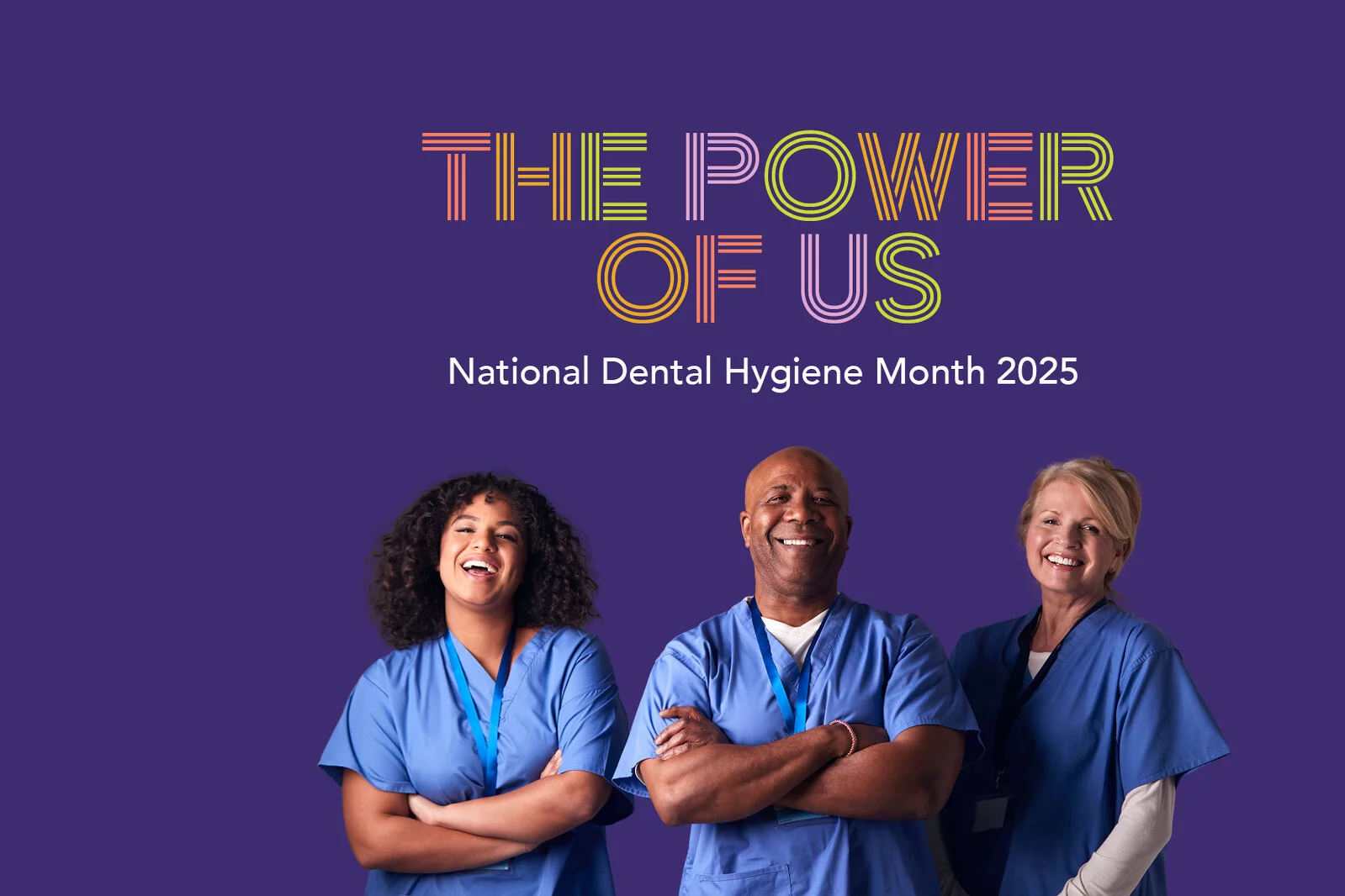 The Power Of Us with 3 dental hygienists smiling and laughing