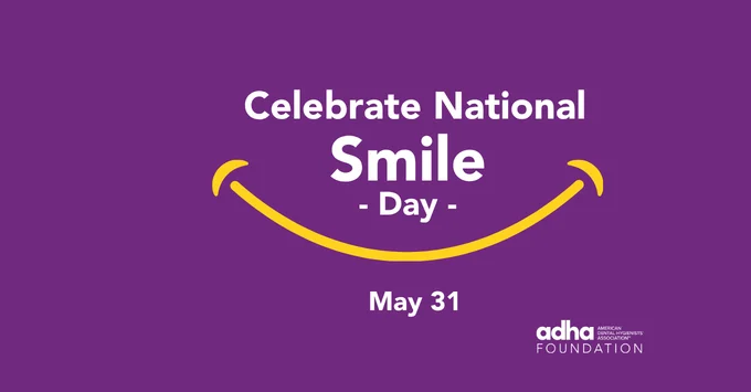 Celebrate National Smile Day May 31