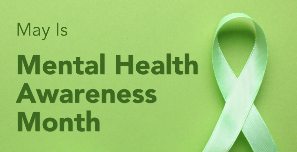 May is Mental Health Awareness Month with green looped ribbon